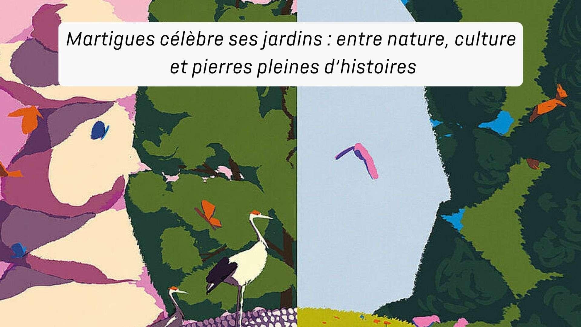 Martigues célèbre ses jardins : entre nature, culture et pierres pleines d’histoires