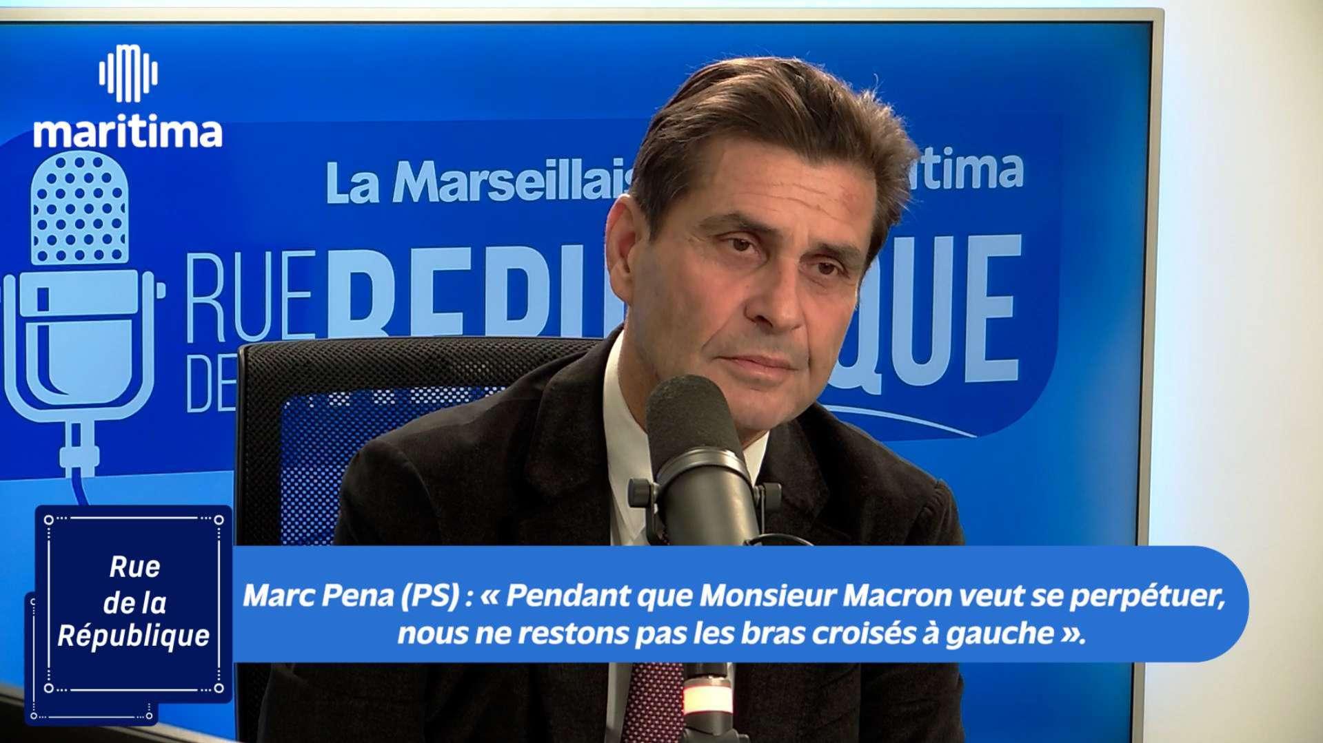 Marc Pena (PS) : « Pendant que Monsieur Macron veut se perpétuer, nous ne restons pas les bras croisés à gauche »