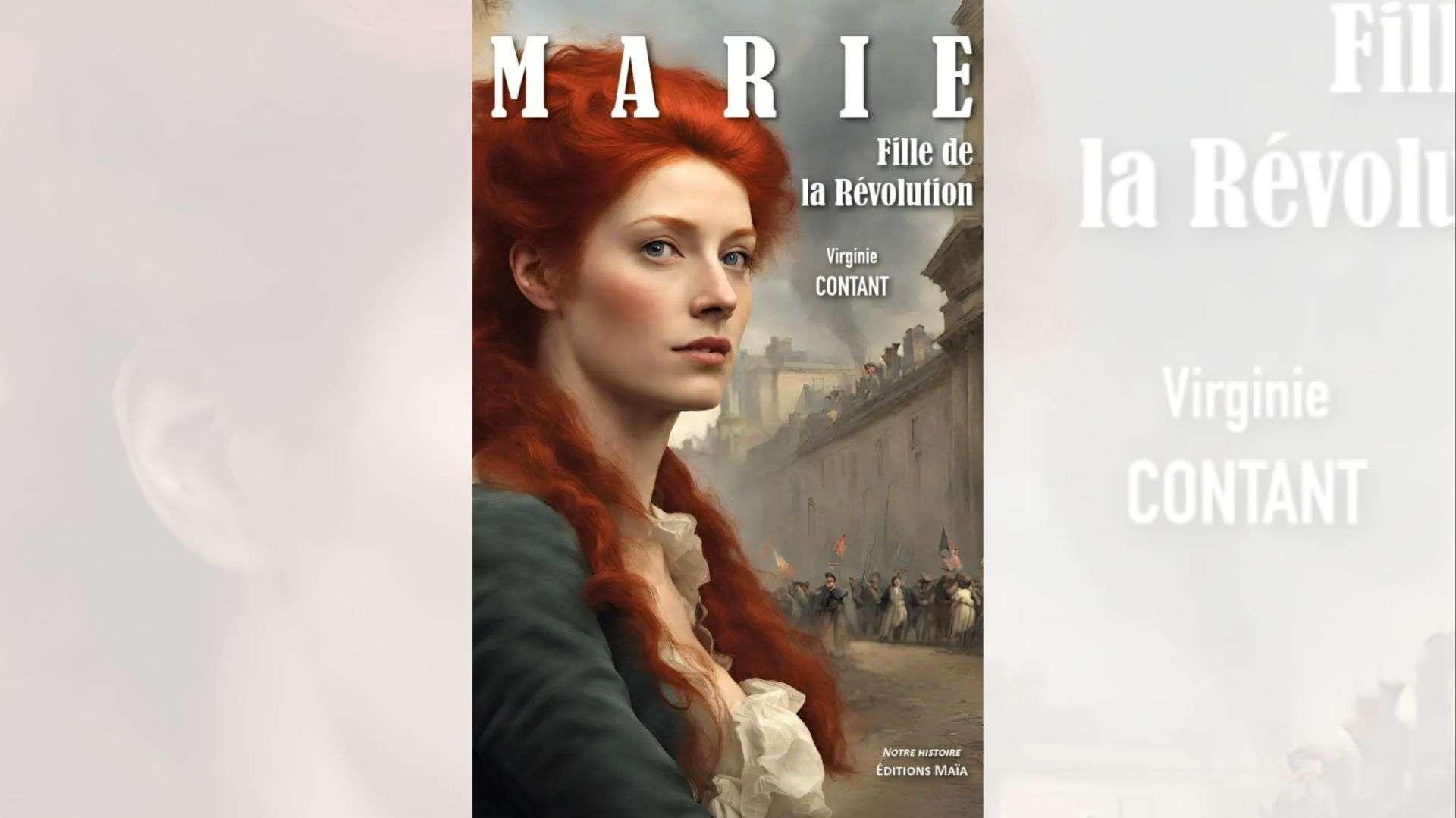 "Marie, Fille de la Révolution" : Le destin d'une femme en 1789 raconté par une Martégale