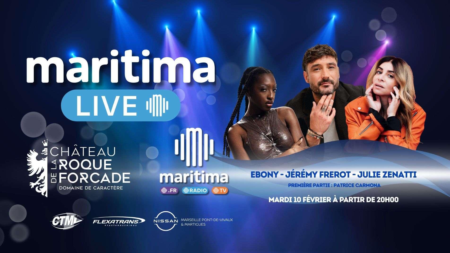 Maritima Live 2026 : Jérémy Frérot, Ebony et Julie Zenatti en showcase privé le 10 février