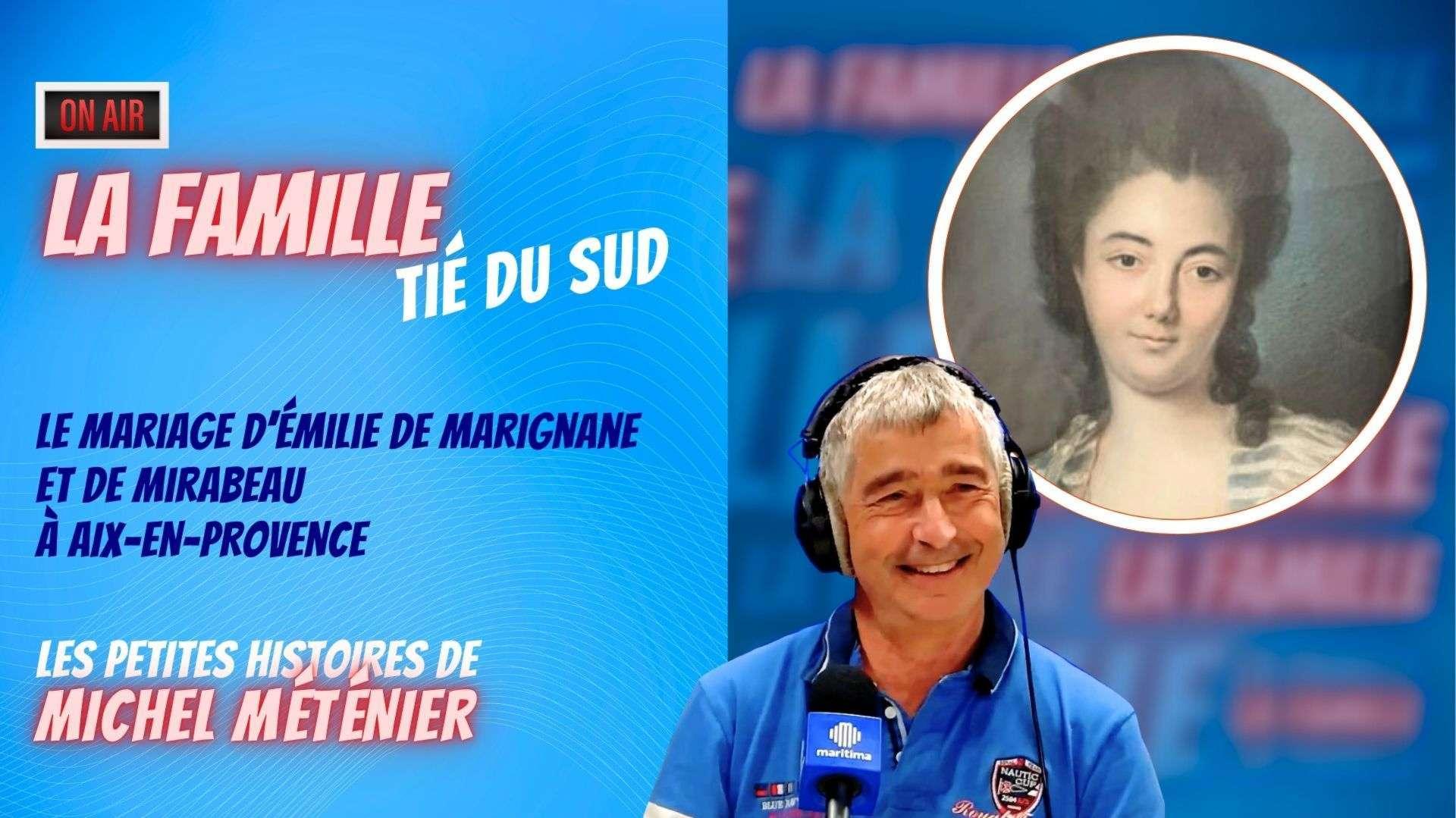 Tié du Sud : le mariage scandaleux de Mirabeau à Aix