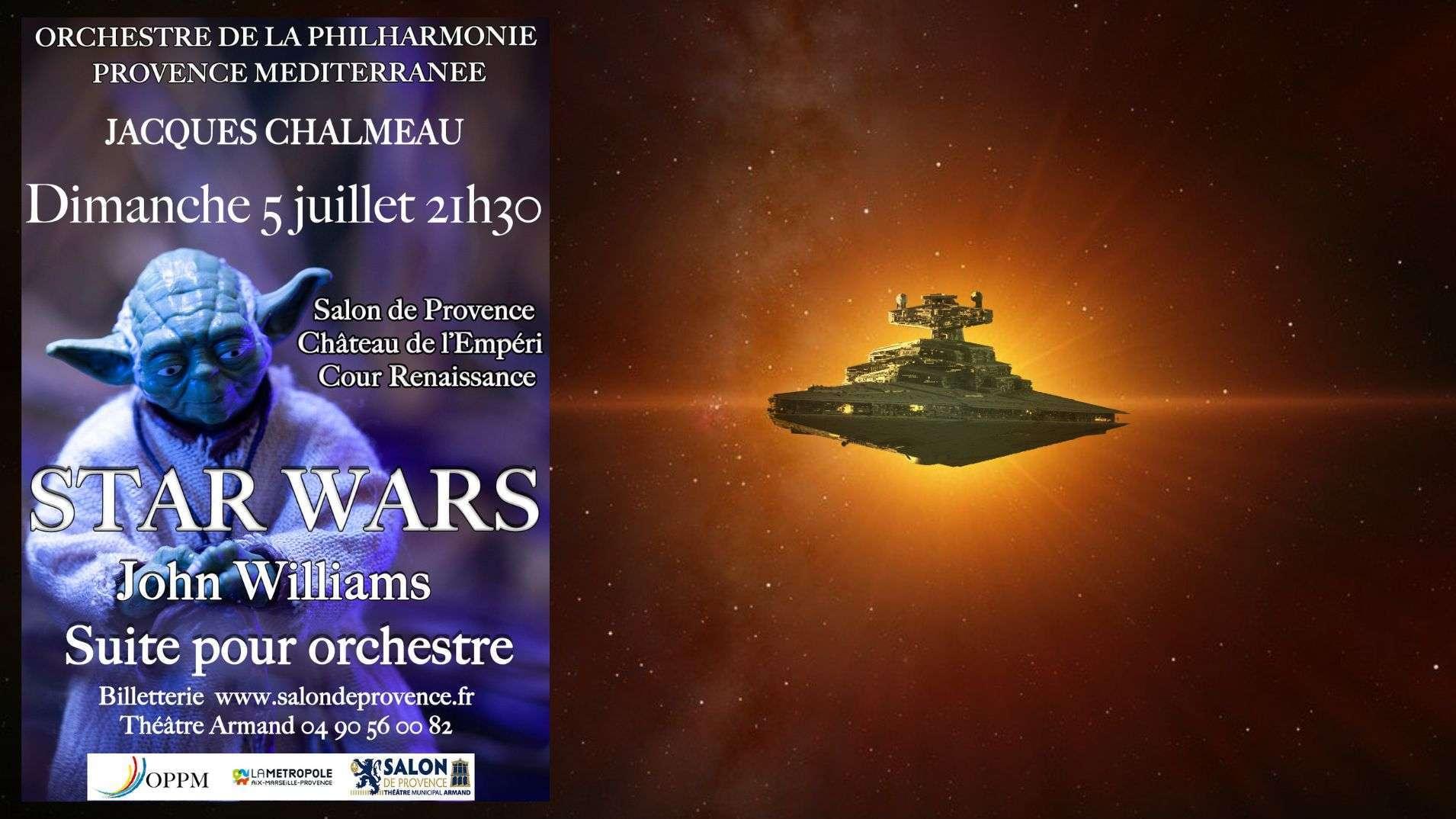 Star Wars à Salon-de-Provence : concert symphonique au Château de l'Empéri le 5 juillet