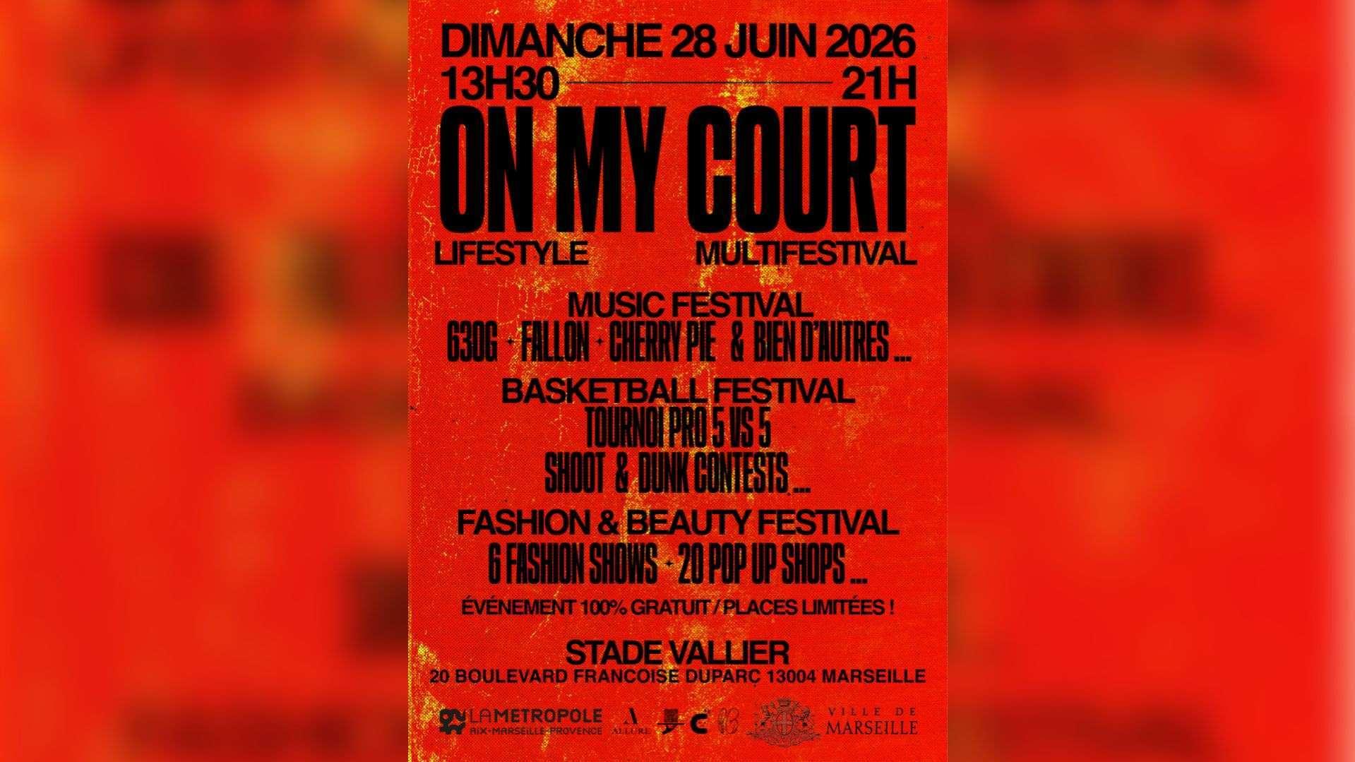 On My Court Marseille 2026 : basket, musique et mode au stade Vallier ce dimanche