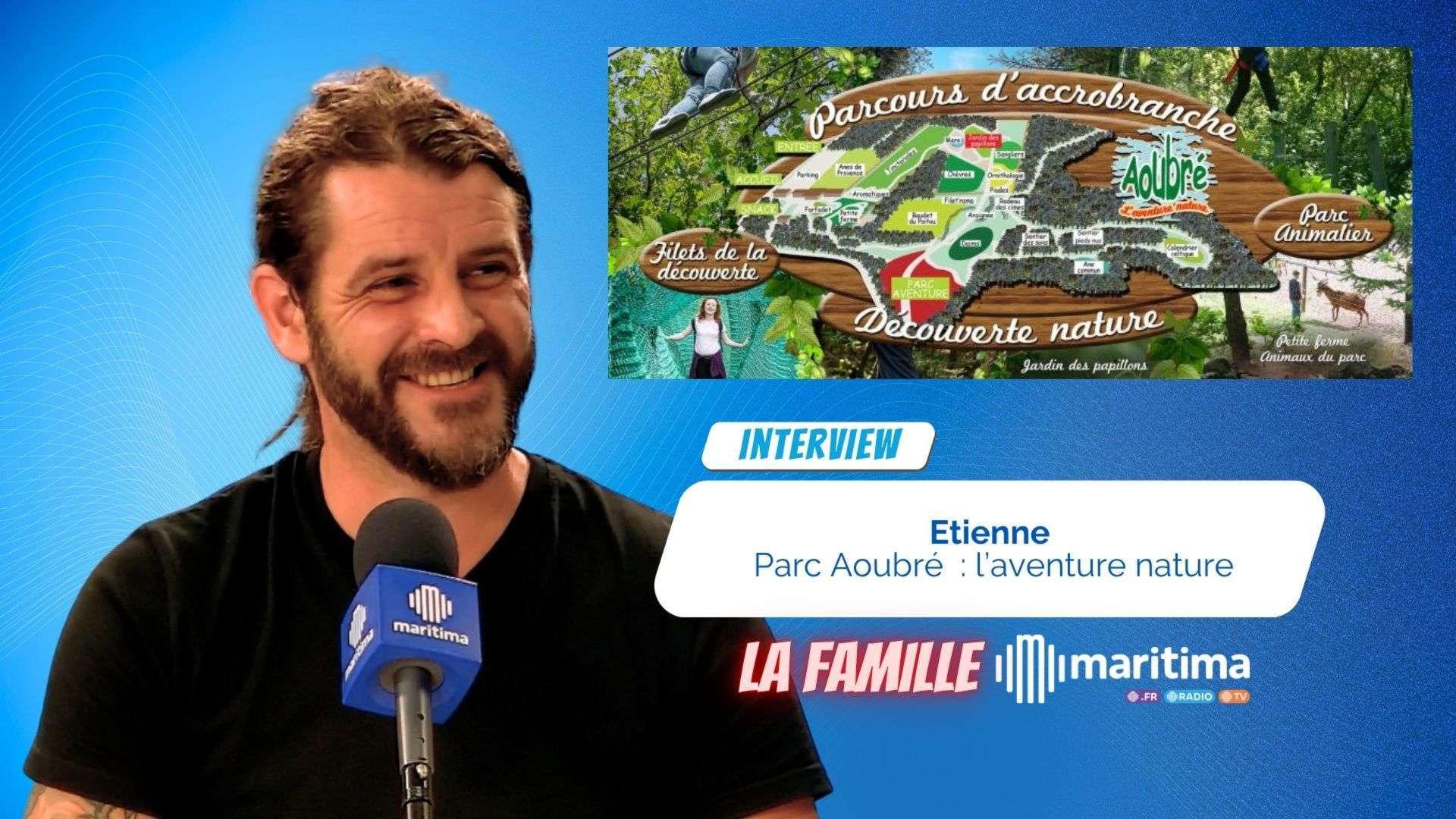L'aventure Parc Aoubré dans La Famille Maritima