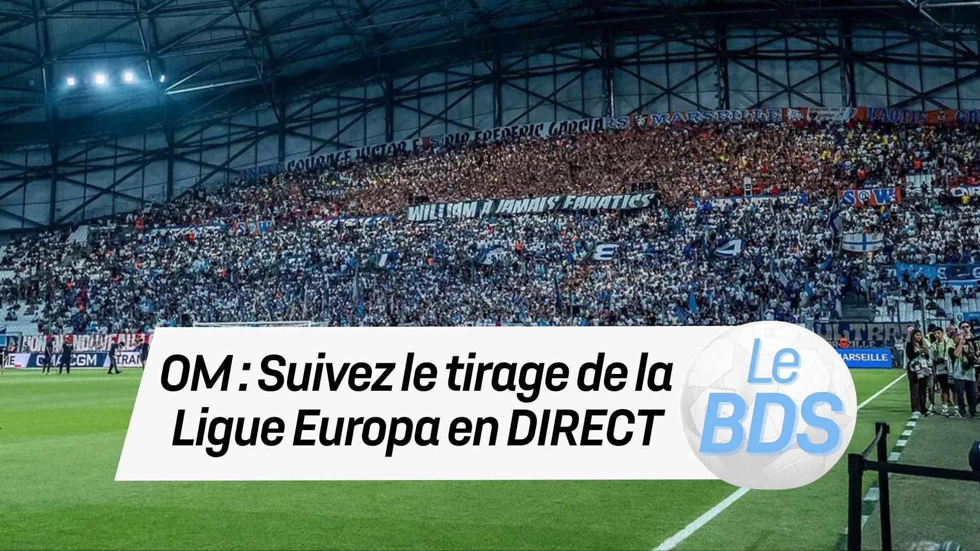 REPLAY. Revivez le tirage au sort de la Ligue Europa de l’OM avec Maritima