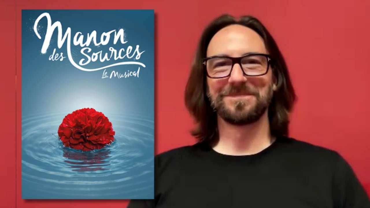 Marseille s’apprête à vivre une belle histoire avec « Manon des Sources, le musical »