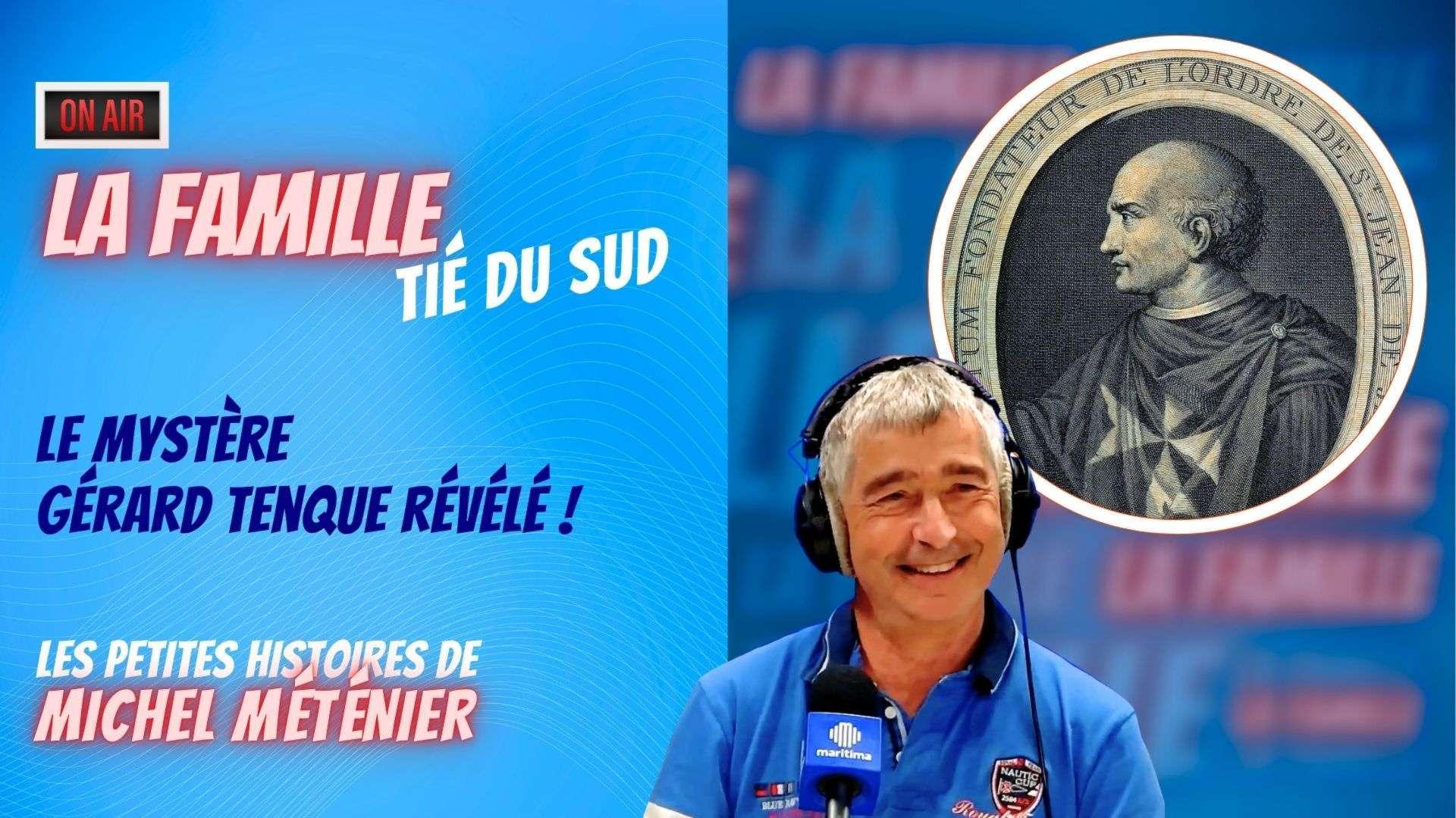 Tié du Sud : le mystère Gérard Tenque révélé !