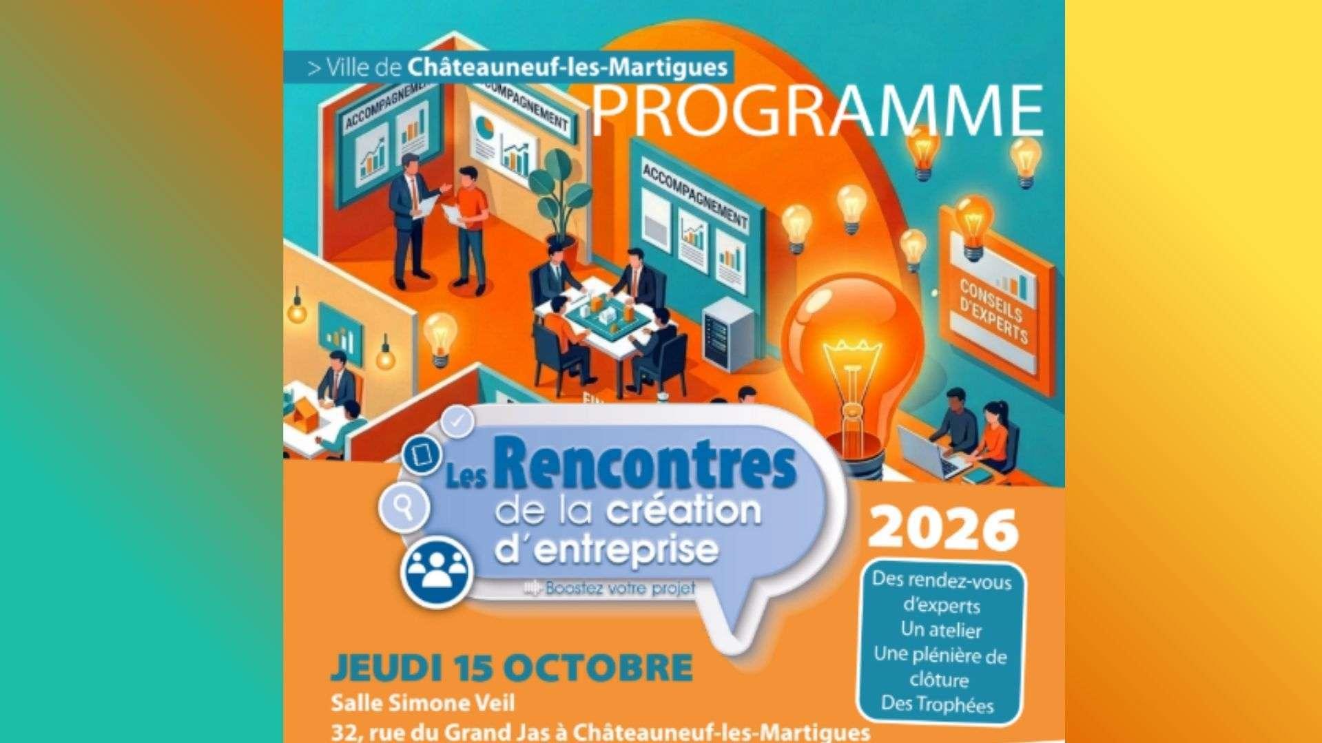 Châteauneuf-les-Martigues : 9e édition des Rencontres de la Création d'Entreprise le jeudi 15 octobre 2026