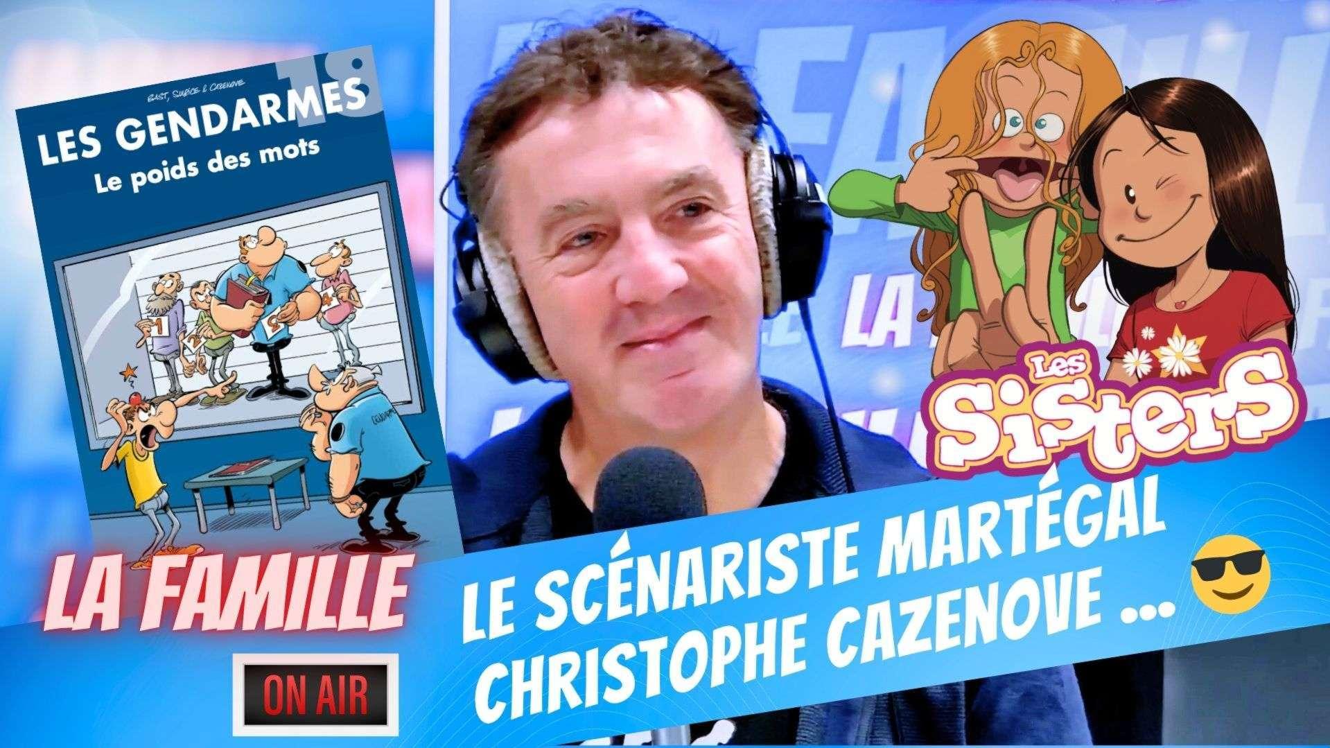 Le scénariste martégal Christophe Cazenove nous fait rire avec Les Sisters et Les Gendarmes !